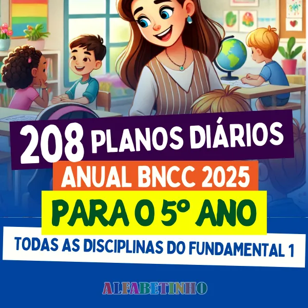 208 Planos de Aula Diários 5º Ano BNCC 2025
