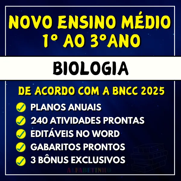 Planejamentos e Atividades Biologia Ensino Médio BNCC 2025