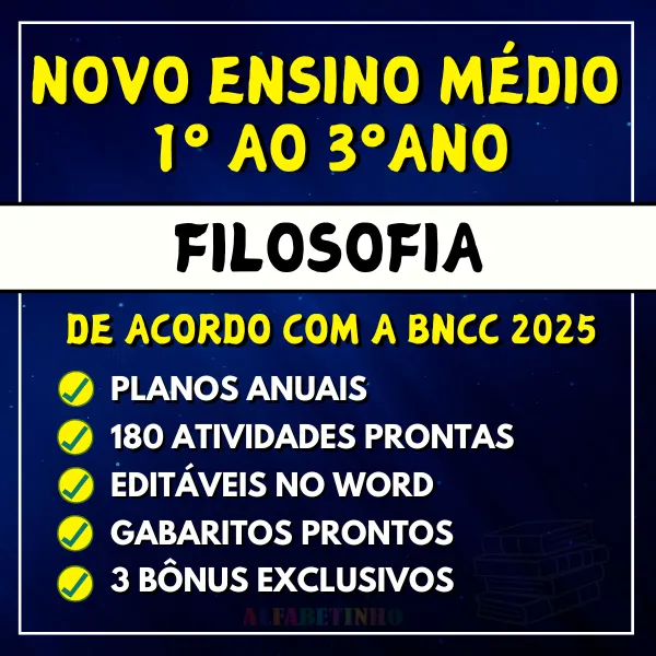 Planejamentos e Atividades Filosofia Ensino Médio BNCC 2025