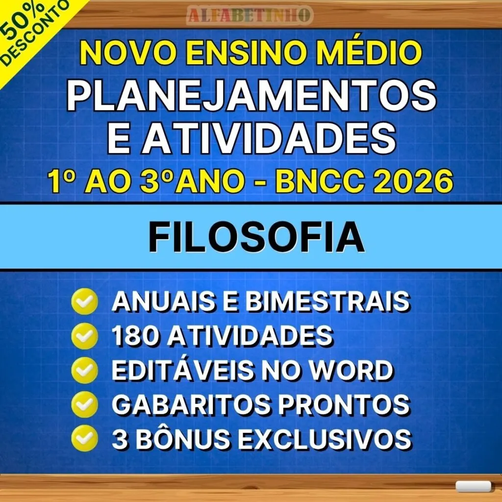 FILOSOFIA - Planos de Aula e Atividades - Ensino Médio - BNCC 2026