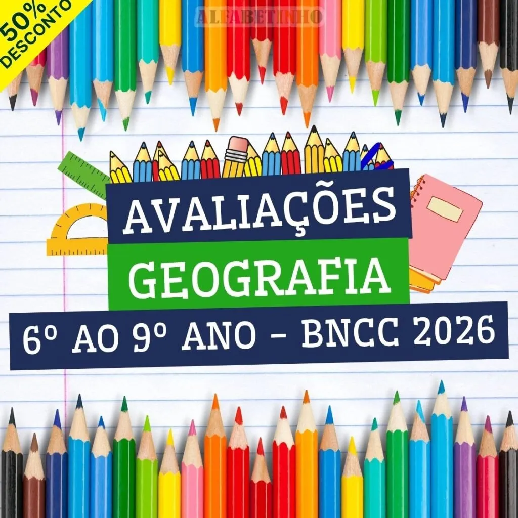 GEOGRAFIA - AVALIAÇÕES - 6º AO 9º ANO - BNCC 2026